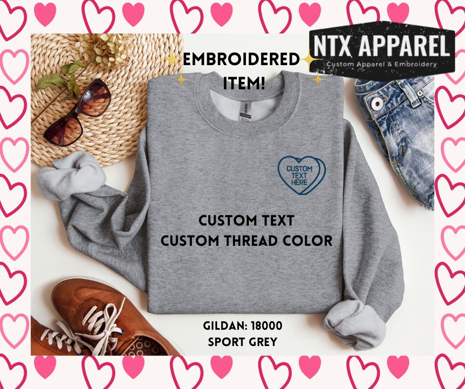 Candy Heart Custom Embroidered Crewneck Sweatshirt