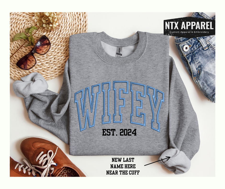 Custom Wifey Embroidered Crewneck Sweatshirt