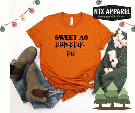 Sweet As Pumpkin Pie T-Shirt