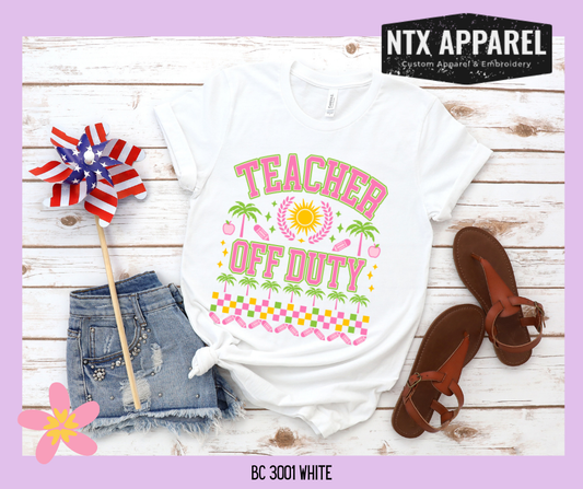 Pastel Teacher Off Duty- T-Shirt